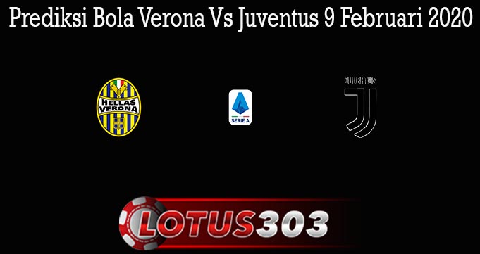 Prediksi Bola Verona Vs Juventus 9 Februari 2020