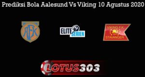 Prediksi Bola Aalesund Vs Viking 10 Agustus 2020