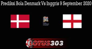 Prediksi Bola Denmark Vs Inggris 9 September 2020