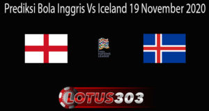 Prediksi Bola Inggris Vs Iceland 19 November 2020